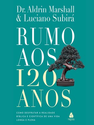 cover image of Rumo aos 120 Anos